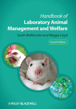 Handbook of Laboratory Animal Management and Welfare 4e de S Wolfensohn