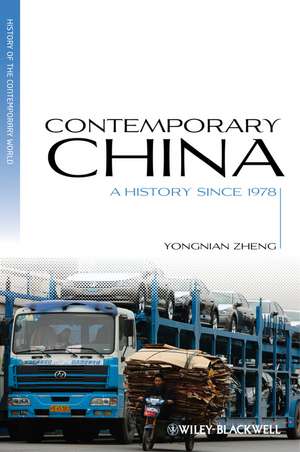 Contemporary China – A History since 1978 de Y Zheng