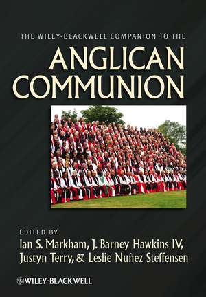 The Wiley–Blackwell Companion to the Anglican Communion de IS Markham