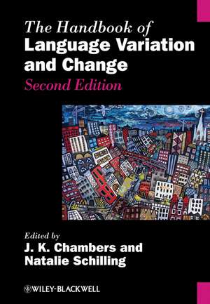 The Handbook of Language Variation and Change de J Chambers