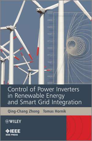 Control of Power Inverters in Renewable Energy and Smart Grid Integration de Q Zhong