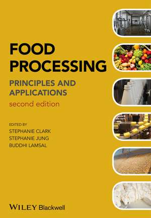 Food Processing – Principles and Applications 2e de P Clark