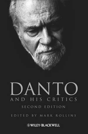 Danto and His Critics, Second Edition de M Rollins