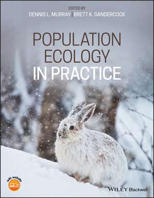 Population Ecology in Practice de DL Murray