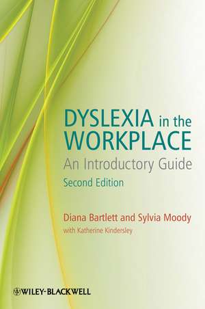 Dyslexia in the Workplace – An Introductory Guide 2e de D Bartlett