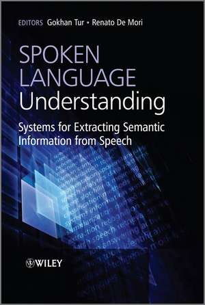 Spoken Language Understanding de Gokhan Tur