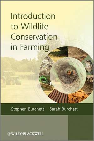 Introduction to Wildlife Conservation in Farming de S Burchett