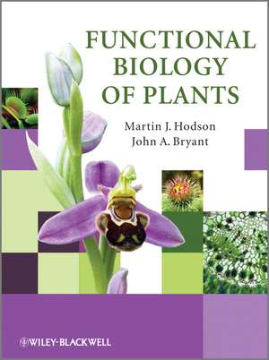 Functional Biology of Plants de MJ Hodson