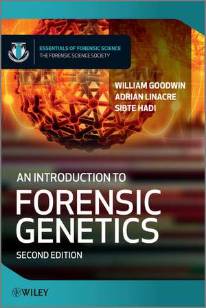 An Introduction to Forensic Genetics 2e de W Goodwin