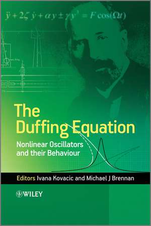 The Duffing Equation – Nonlinear Oscillators and their Behaviour de I Kovacic