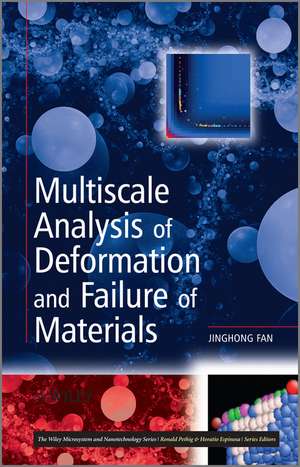 Multiscale Analysis of Deformation and Failure of Materials de J. Fan