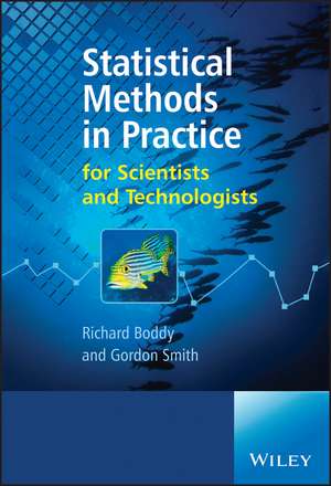 Statistical Methods in Practice – For Scientists and Technologists de R Boddy