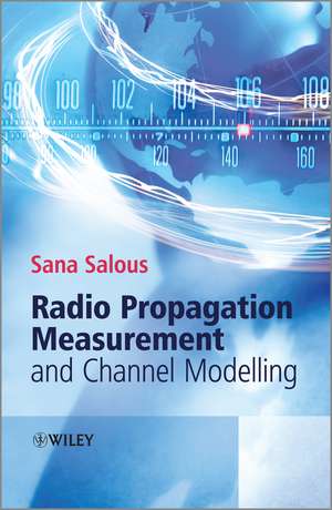 Radio Propagation Measurement and Channel Modelling de SS Salous