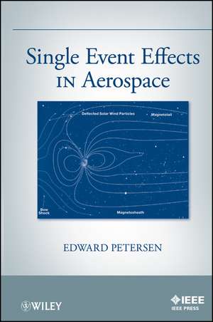 Single Event Effects in Aerospace de E Petersen