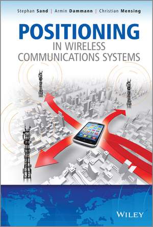 Positioning in Wireless Commun de Stephan Sand