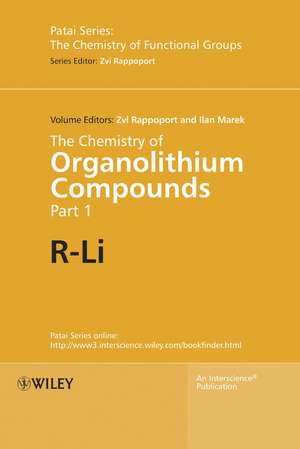 The Chemistry of Organolithium Compounds V 1 2VSet de Z Rappoport