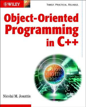 Object–Oriented Programming in C++ de NM Josuttis