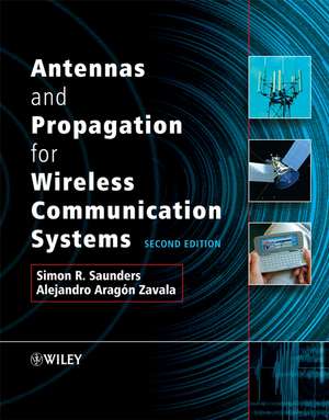 Antennas and Propagation for Wireless Communication Systems 2e de SR Saunders