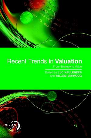 Recent Trends in Valuation – From Strategy to Value de L Keuleneer