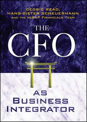 The CFO as Business Integrator de C. Read