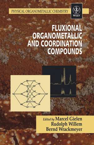 Fluxional Organometallic and Coordination Compounds de M Gielen