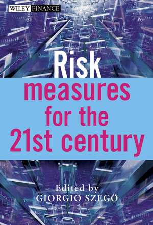 Risk Measures for the 21st Century de G Szego