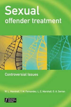 Sexual Offender Treatment – Controversial Issues de WL Marshall