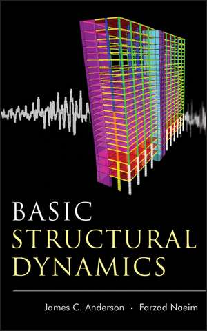 Basic Structural Dynamics de James C. Anderson