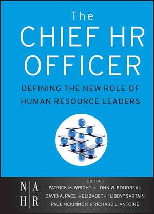 The Chief HR Officer – Defining the New Role of Human Resource Leaders de PM Wright