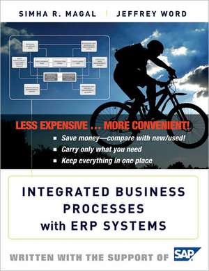 Integrated Business Processes with Erp Systems de Simha R. Magal