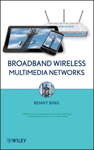 Broadband Wireless Multimedia Networks de B Bing