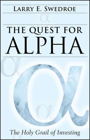 Quest for Alpha (Bloomberg) de Larry E. Swedroe