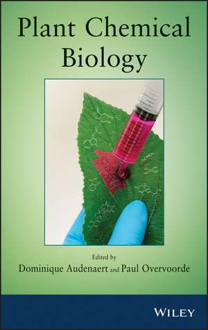 Plant Chemical Biology de D Audenaert