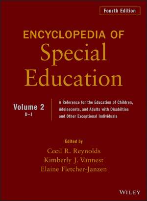 Ency. of Special Edu – A Ref. for the Educ. of Chi ldren, Adolescents, & Adults with Disabilties & Ot her Exceptional Individuals, 4th Edition, Volume 2 de CR Reynolds