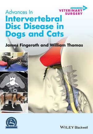 Advances in Intervertebral Disc Disease in Dogs and Cats de J Fingeroth