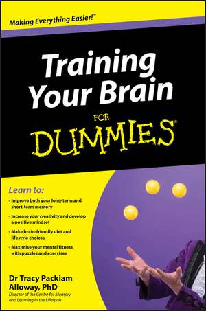 Training Your Brain For Dummies de T Packiam Alloway