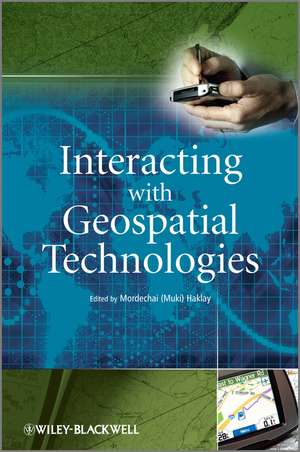 Interacting with Geospatial Technologies de M Haklay