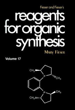 Fieser and Fieser s Reagents for Organic Synthesis de M Fieser