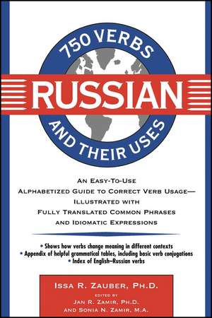 Russian 750 Verbs and Their Uses de IR Zauber