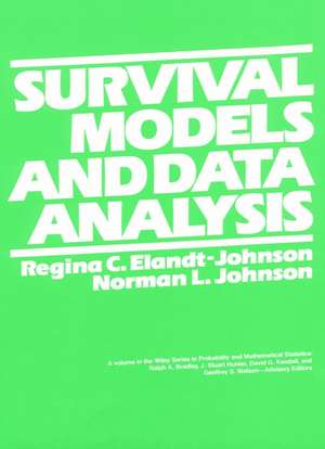 Survival Models and Data Analysis de RC Elandt–Johnson