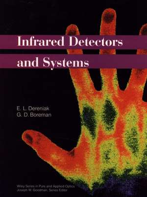 Infrared Detectors and Systems de EL Dereniak