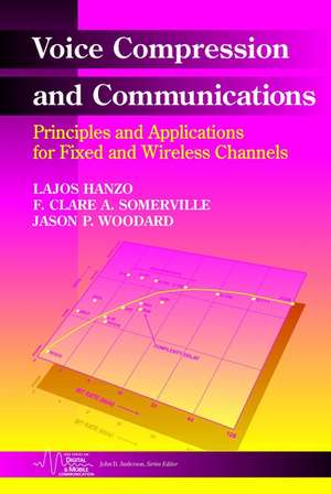 Voice Compression and Communications – Principles and Applications for Fixed and Wireless Channels de L Hanzo