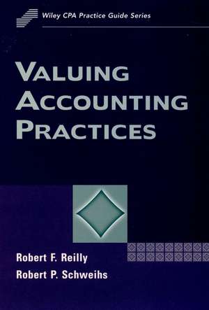 Valuing Accounting Practices de RF Reilly