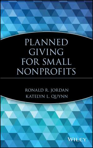 Planned Giving for Small Nonprofits de RR Jordan