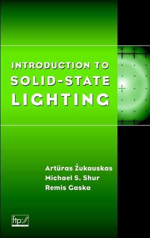 Introduction to Solid–State Lighting de A Zukauskas