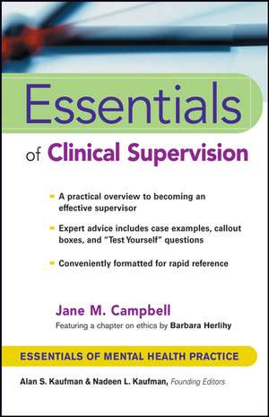 Essentials of Clinical Supervision de J Campbell