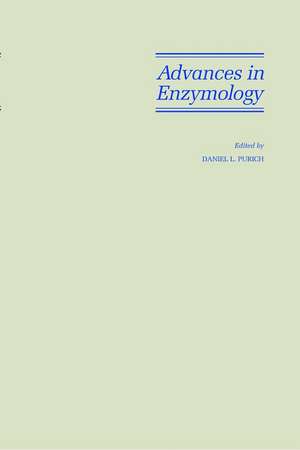 Advances in Enzymology and Related Areas of Molecular Biology V73 Pt A de DL Purich