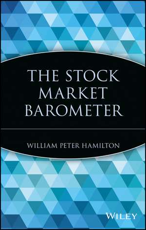 The Stock Market Barometer (Paper) de WP Hamilton