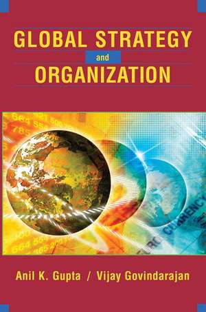 Global Strategy and the Organization de AK Gupta