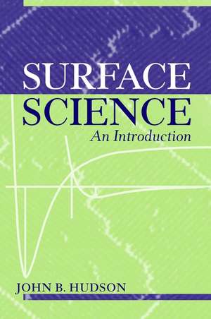 Surface Science – An Introduction de JB Hudson